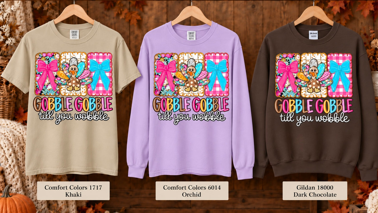 Gobble Gobble Til You Wobble