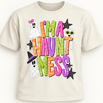 I'm A Haunt Mess